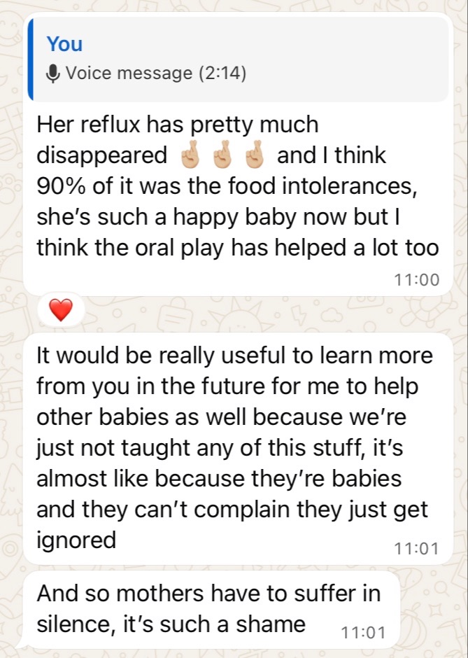 A parent sharing that their baby’s reflux disappeared after addressing food intolerances and using oral play techniques, describing how learning the root causes brought relief and ended their silent struggle.