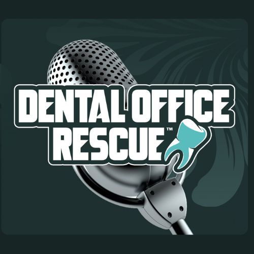 Dental Office Rescue Podcast