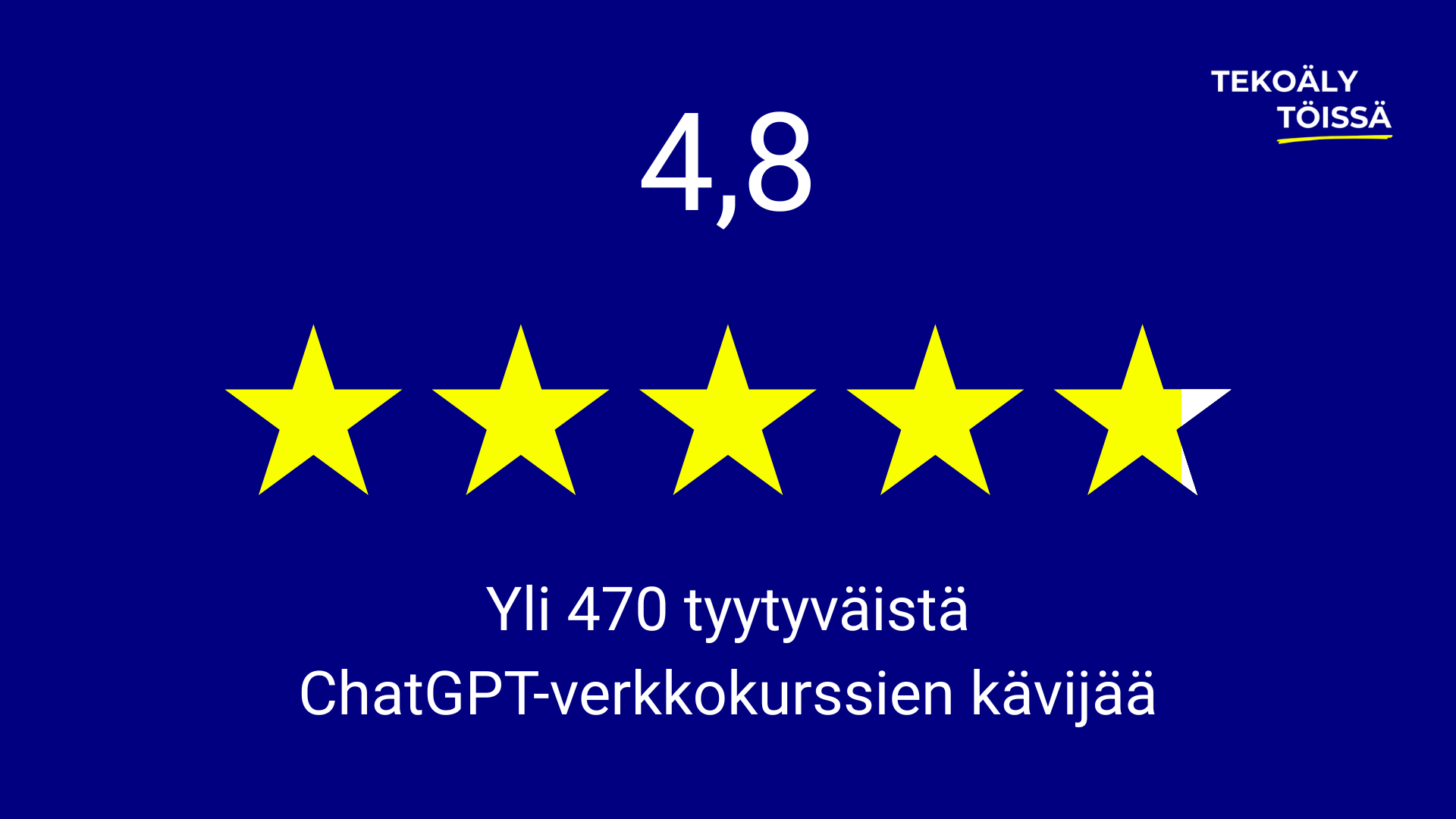 Terho Tirkkonen ChatGPT-verkkokurssien asiakaspalaute on 4,8/5 ja opiskelijoita jo yli 470 suomalaista