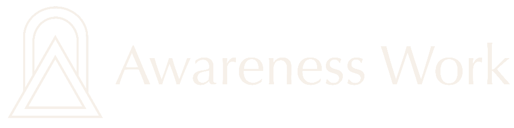 Awareness Work
