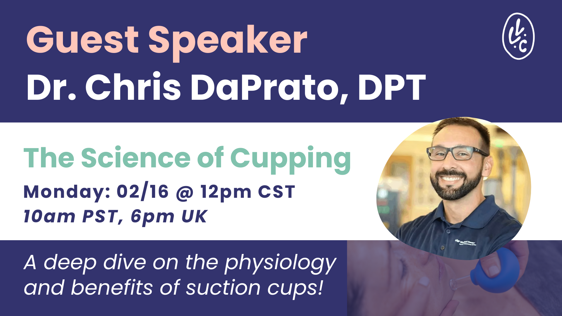 Guest Expert:  Dr. Chris DaPrato, DPT