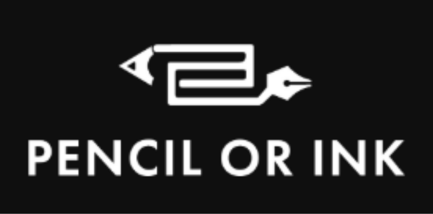 Pencil or Ink