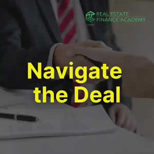 5: Navigate the Deal from Offer to Close
