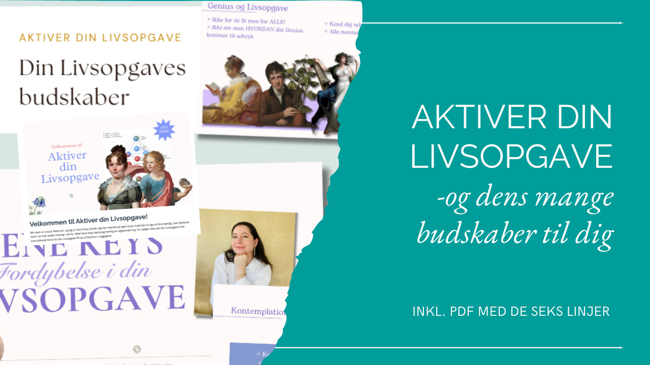 Aktiver din Livsopgave med Gene Keys