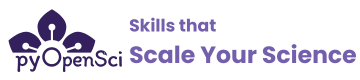 The pyOpenSci logo whcih is a dark purple flower. Next to it reads Skills that scale your science. Logo