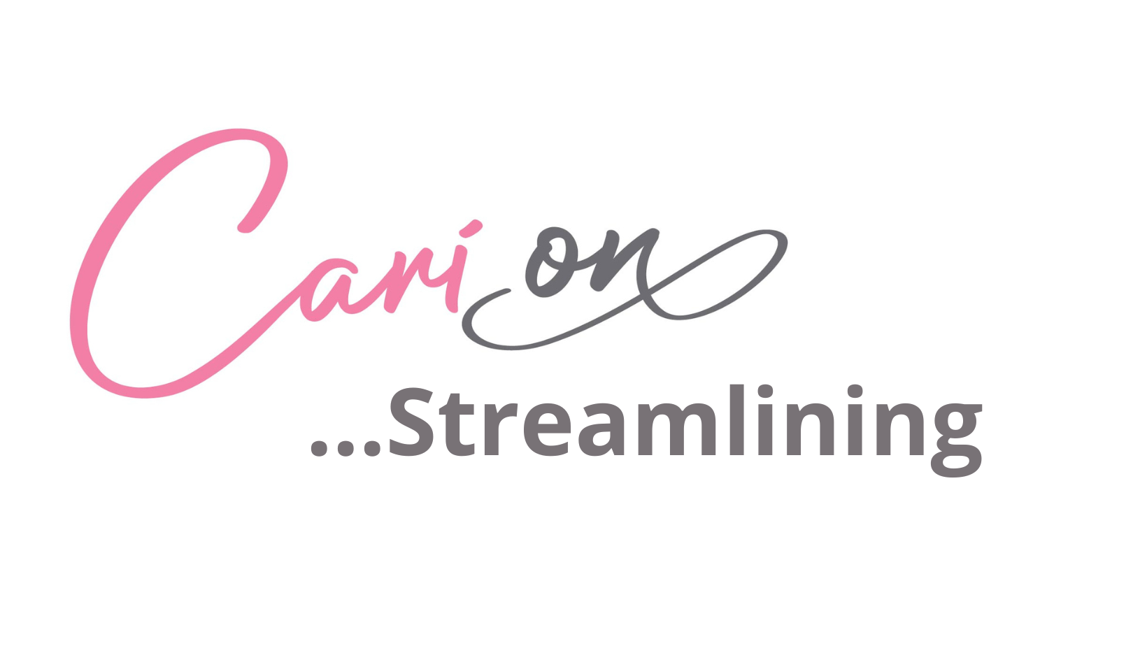 Cari on Streamlining