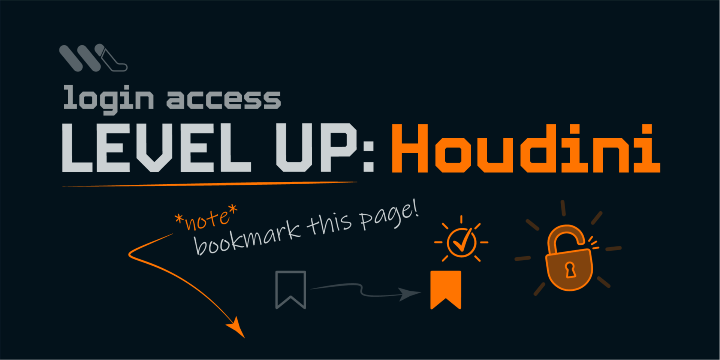 Houdini: Level Up