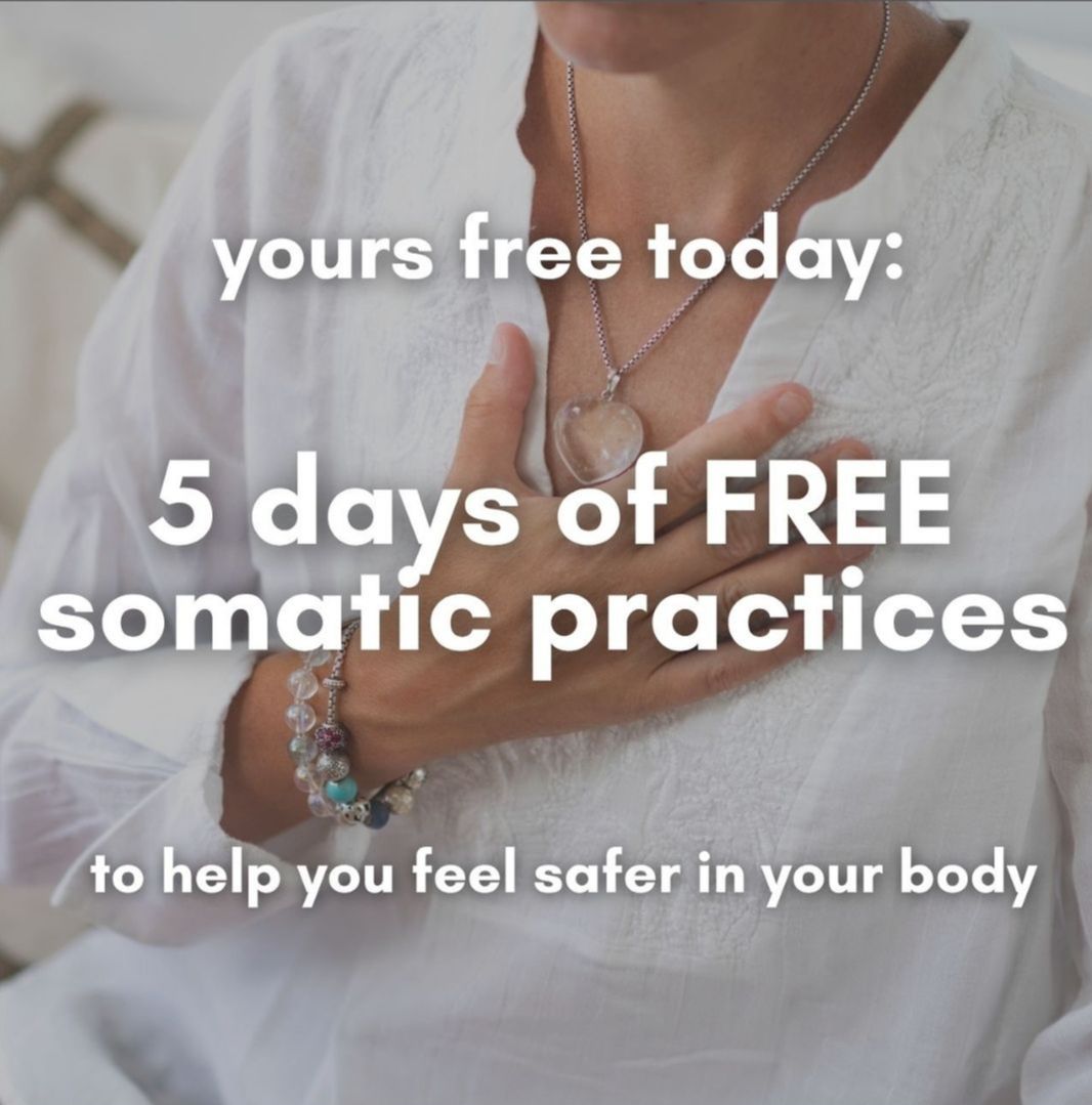 FREE somatic practices exercises for stress anxiety trauma - somatic therapy healing