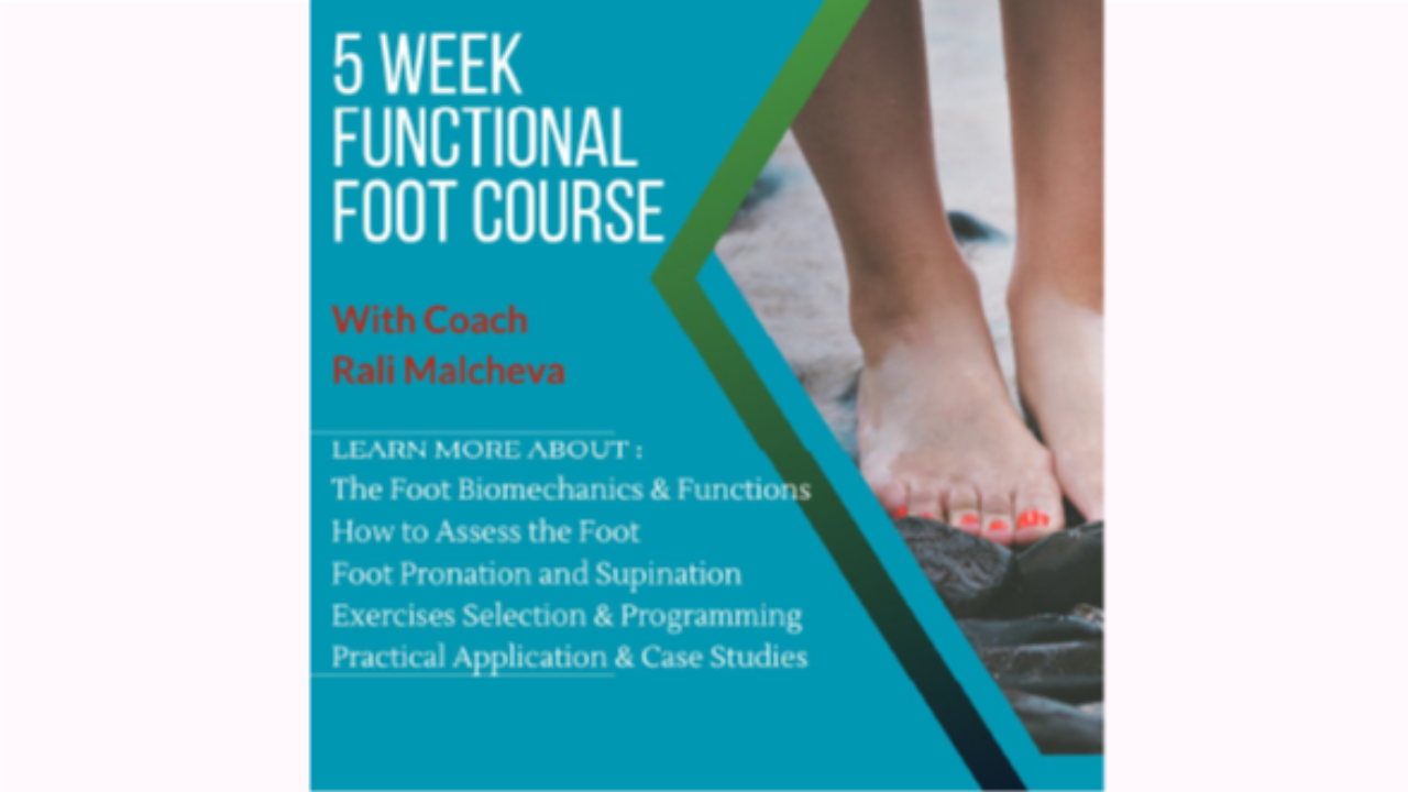 5 Week Functional Foot Course with Rali Malcheva