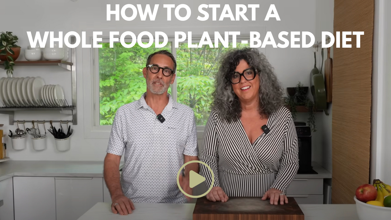 How To Start A Whole Foods Plant-Based Diet