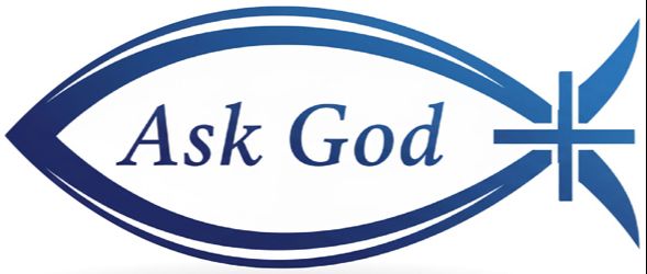 Ask God For