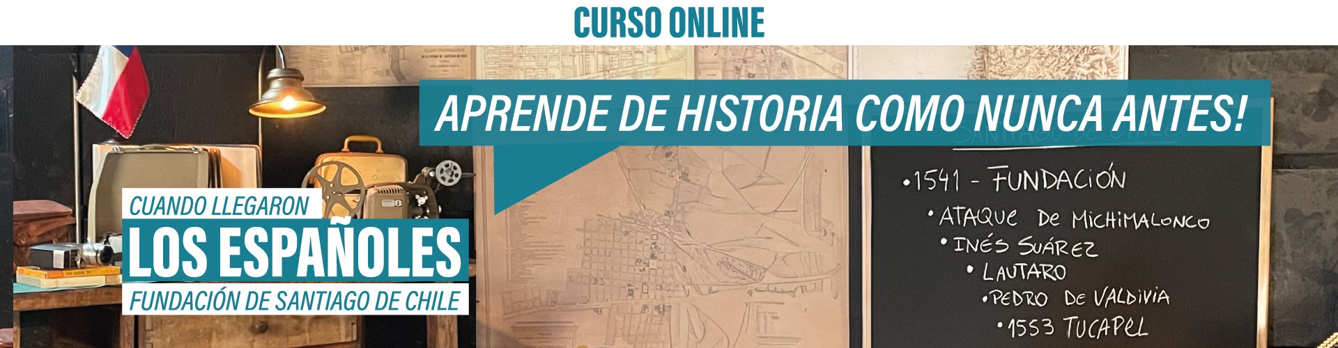 Curso Historia de Chile – Desde la llegada de los españoles a la fundación de Santiago