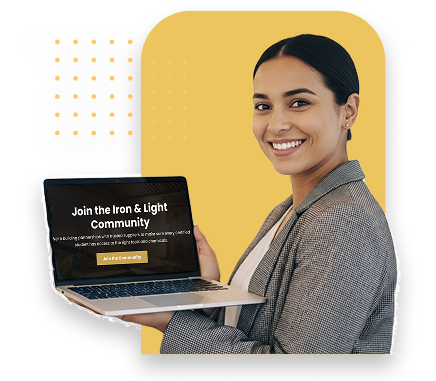 Join the Iron and  light Community