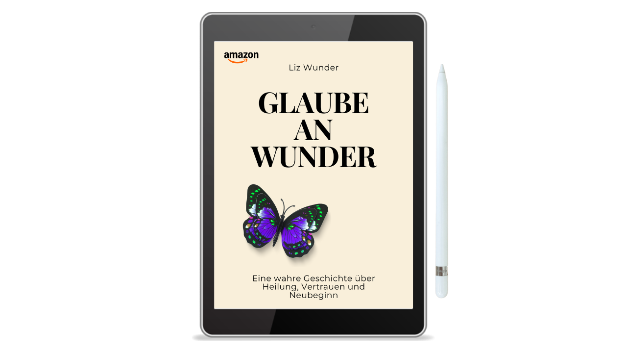 Liz Wunder Glaube an Wunder