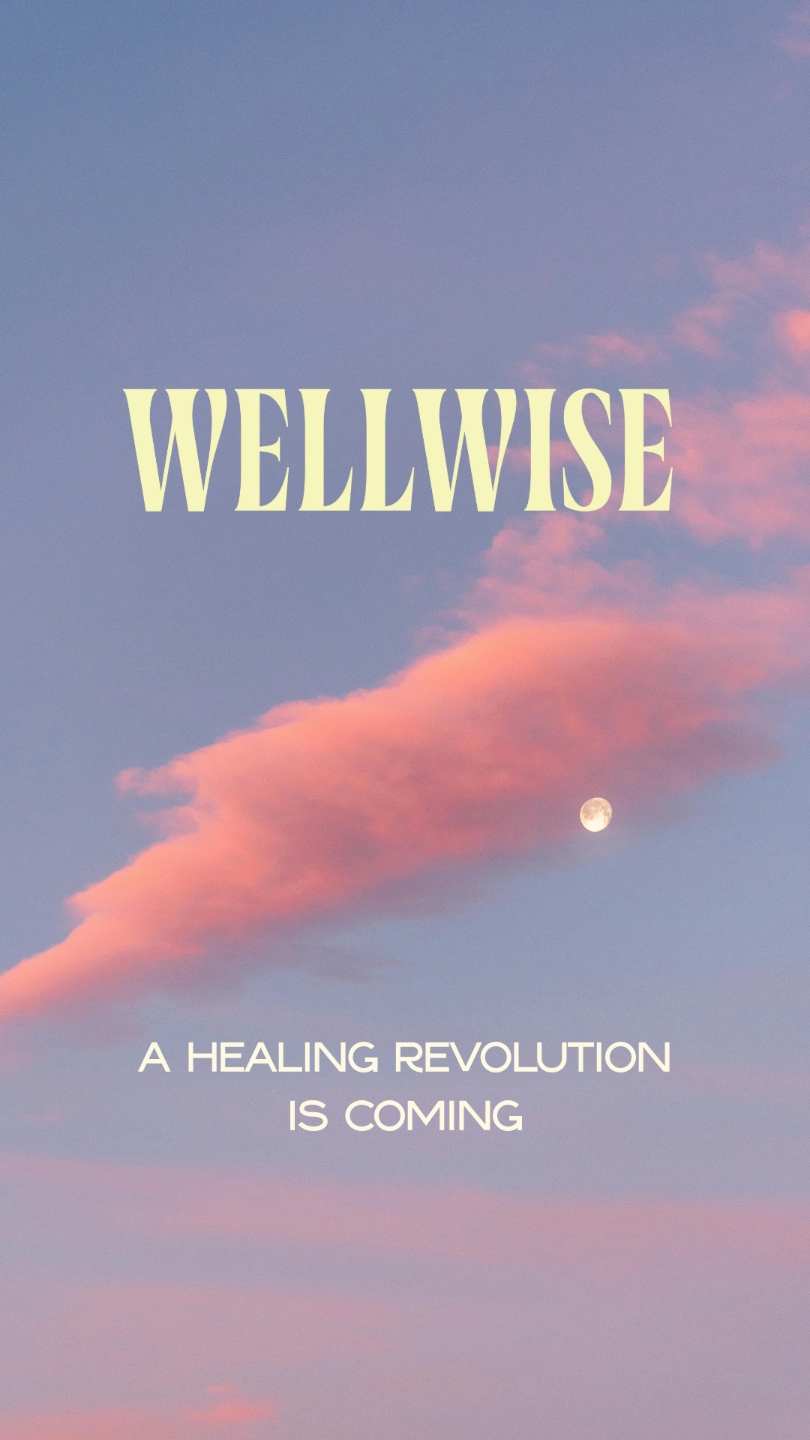 A Healing Revolution is coming - WellWise logo over moon in sky