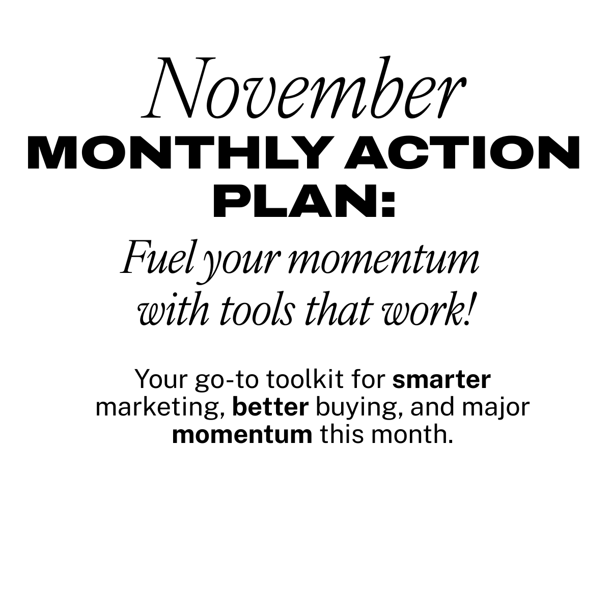 June Monthly Action Plan: Fuel your momentum with tools that work!