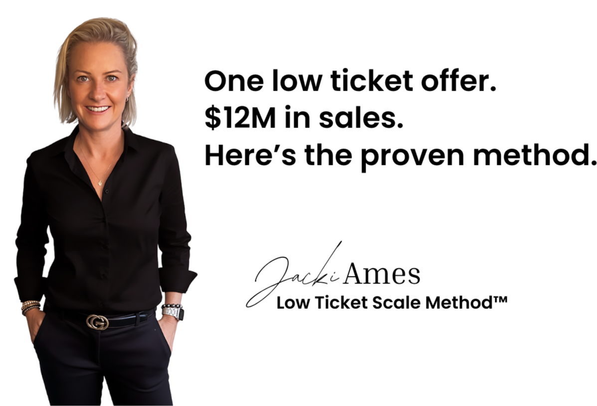 Free guide cover The Low Ticket Strategy That Built a $12M Empire by Jacki Ames, teaching how to scale fast with one $99 offer and no sales calls