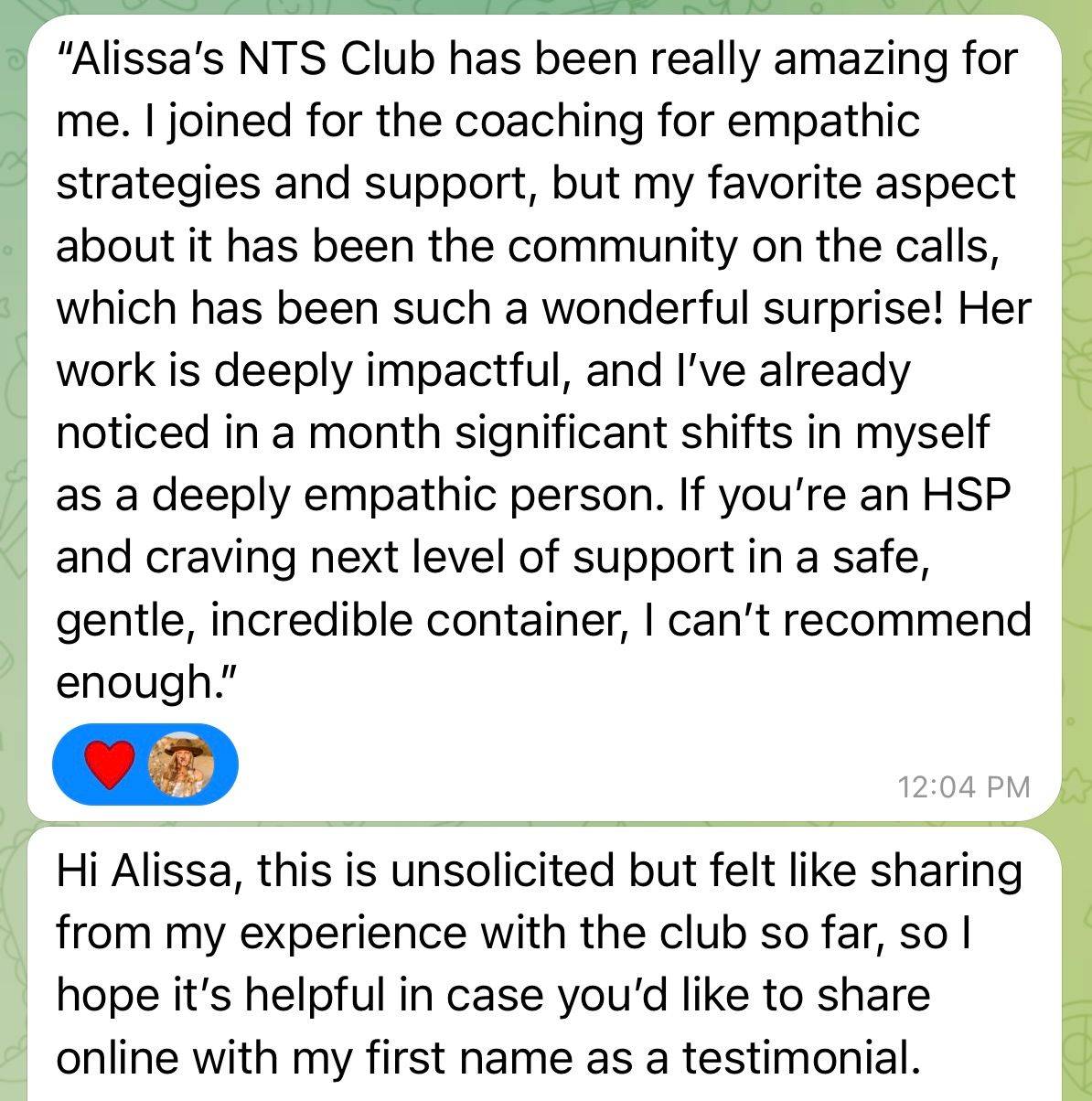 Screenshot testimonial, “Hey Alissa! I can't believe how fast it went and how much different I feel. I feel like I made so much progress. I'm okay for now, but thank you so so much for all the material and all of your help. I really notice a difference and am excited to keep moving forward. Hopefully 1 day we can work tg again”