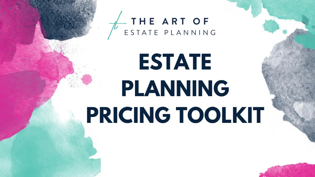 Estate Planning Pricing Toolkit