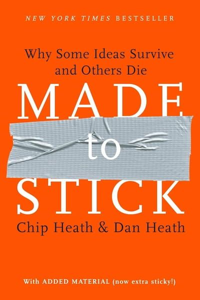 Made to Stick by Chip Heath & Dan Heath - Book Cover Thumbnail