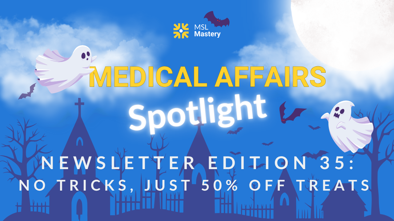Medical Affairs Spotlight Newsletter Edition 20