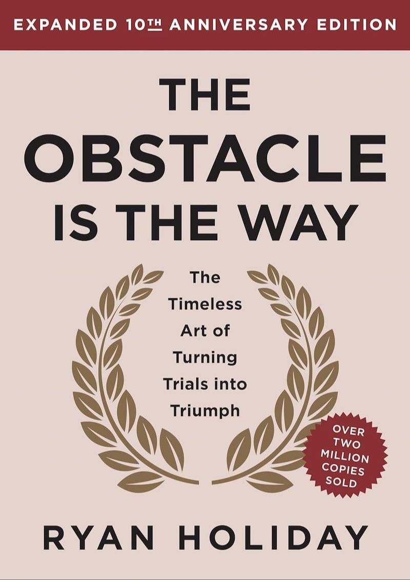 The Obstacle Is the Way by Ryan Holiday - Book Cover