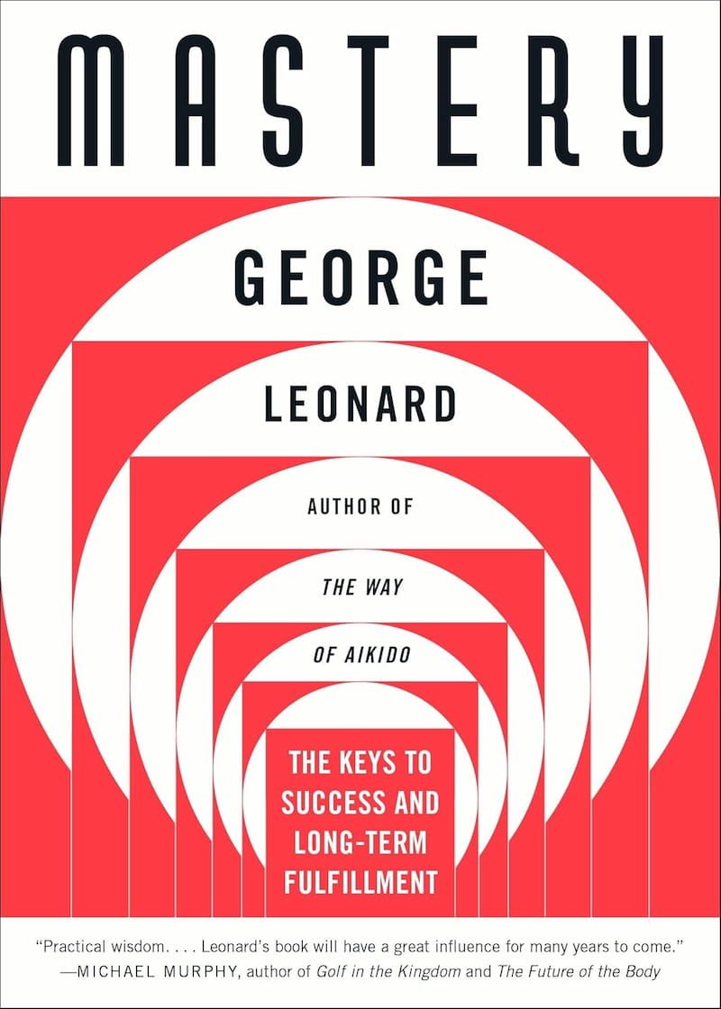 Mastery by George Leonard - Book Cover