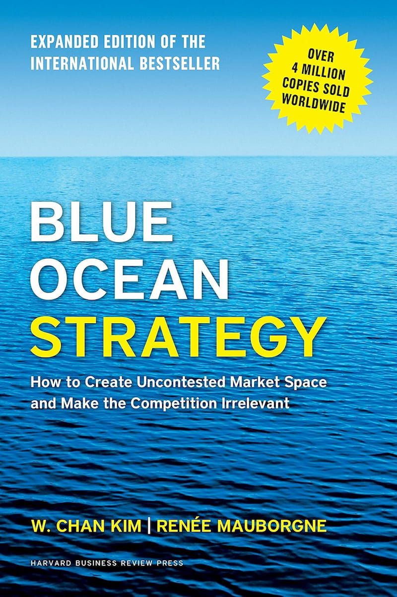 Blue Ocean Strategy by W Chan Kim and Renee Mauborgne - Book Cover