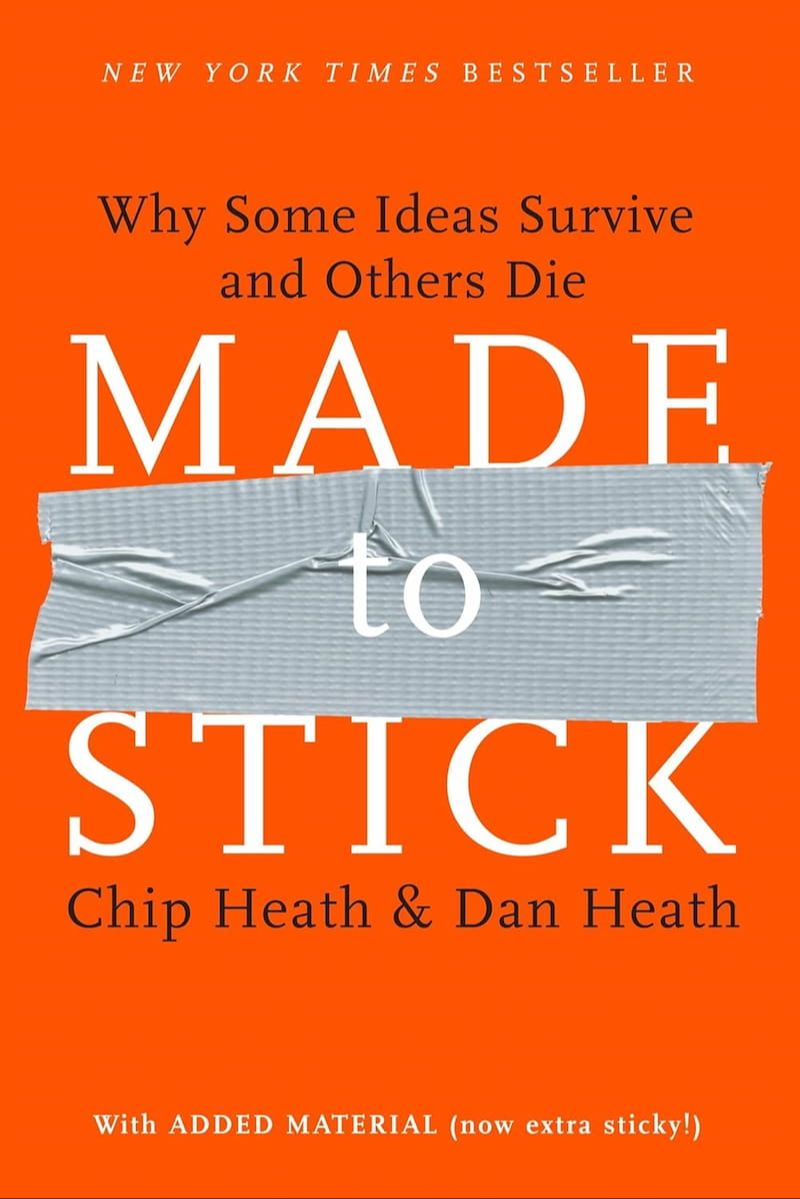 Made to Stick by Chip and Dan Heath - Book Cover