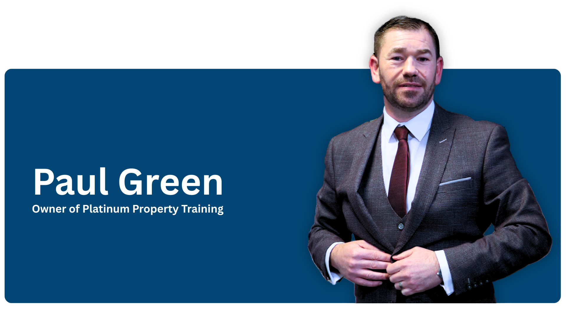 Paul Green: Owner Platinum Property Training