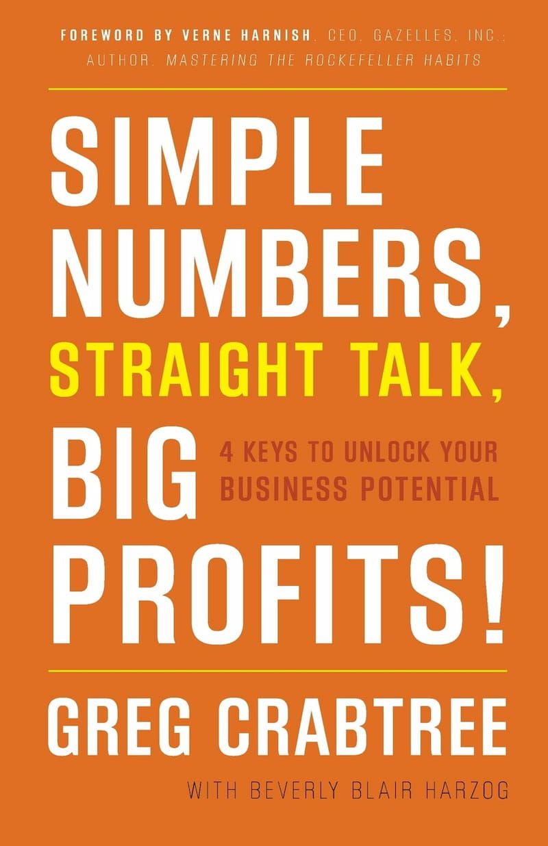 Simple Numbers Straight Talk Big Profits by Greg Crabtree - Book Cover