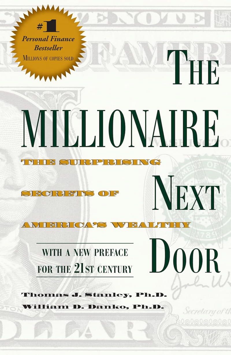 The Millionaire Next Door by Thomas J Stanley & Wiliam Danko - Book Cover