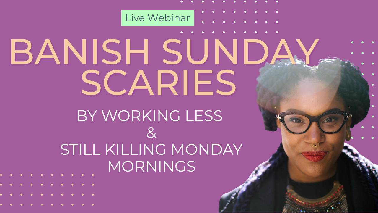 Banish Sunday Scaries By Working Less