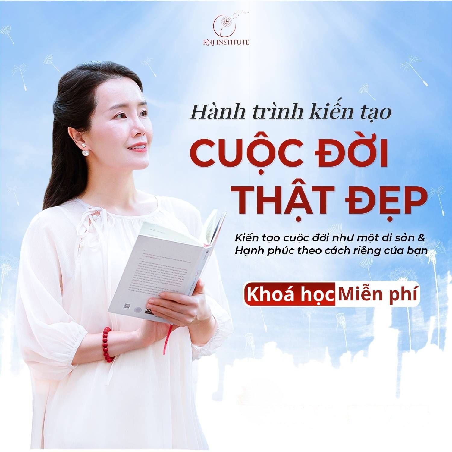 Hành trình kiến tạo cuộc đời thật đẹp