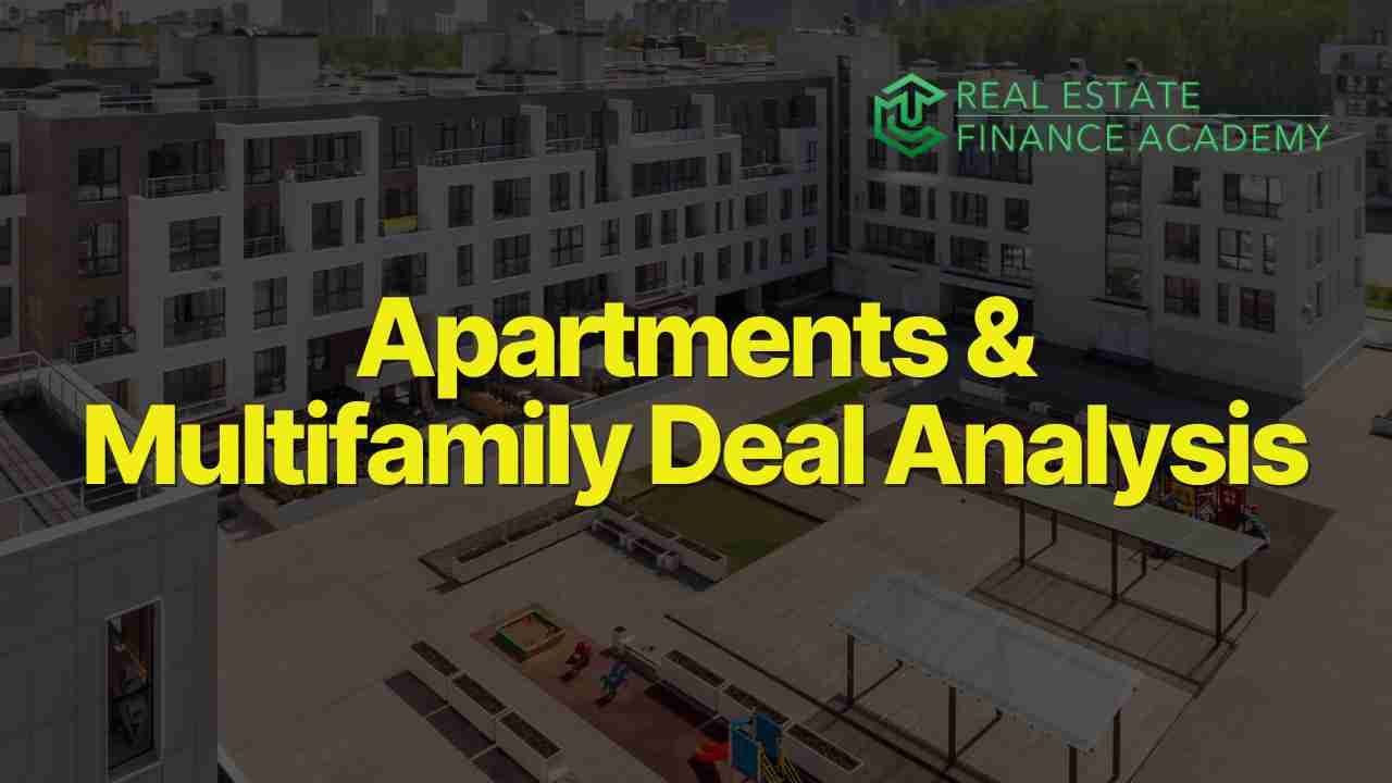 Apartment and Multifamily Deal Analysis