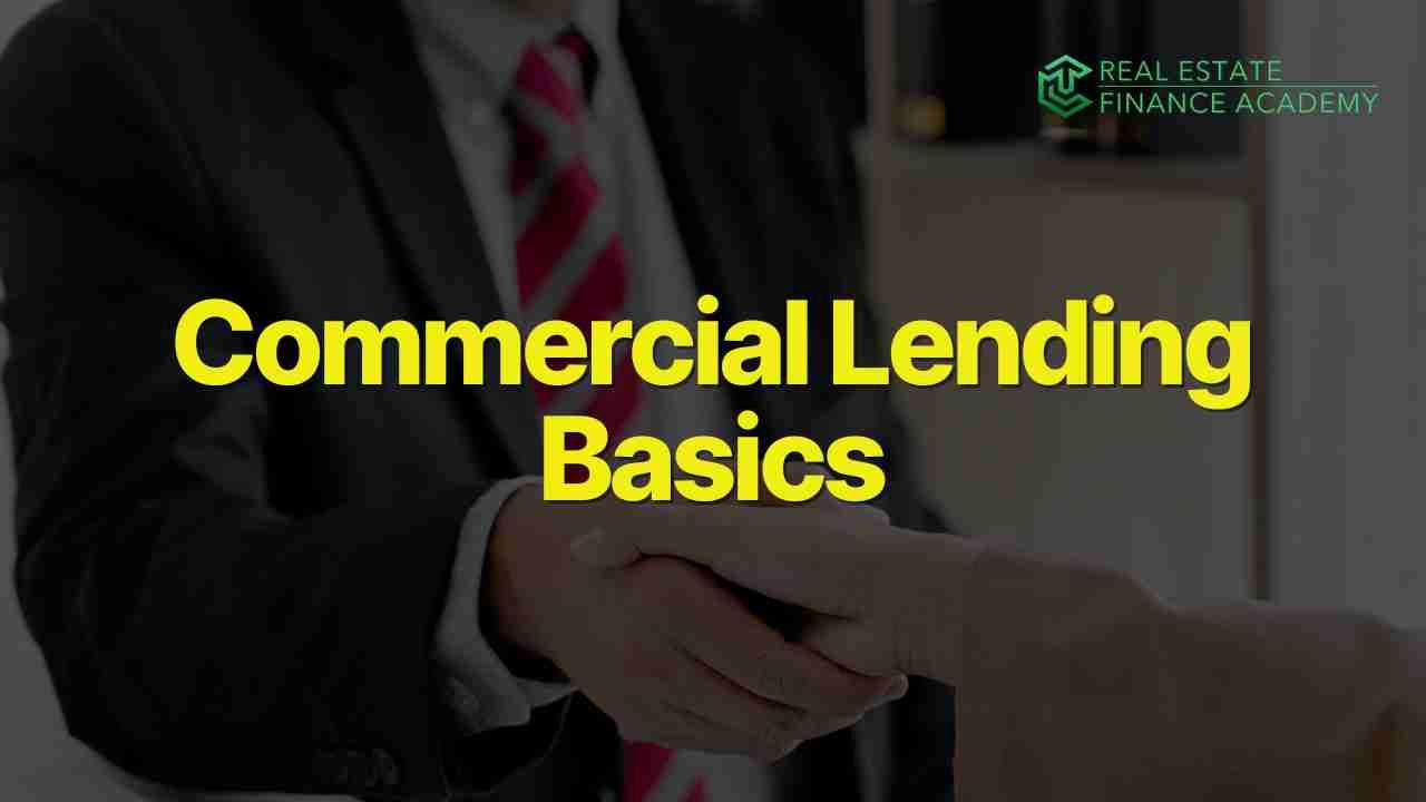 Commercial Lending Basics