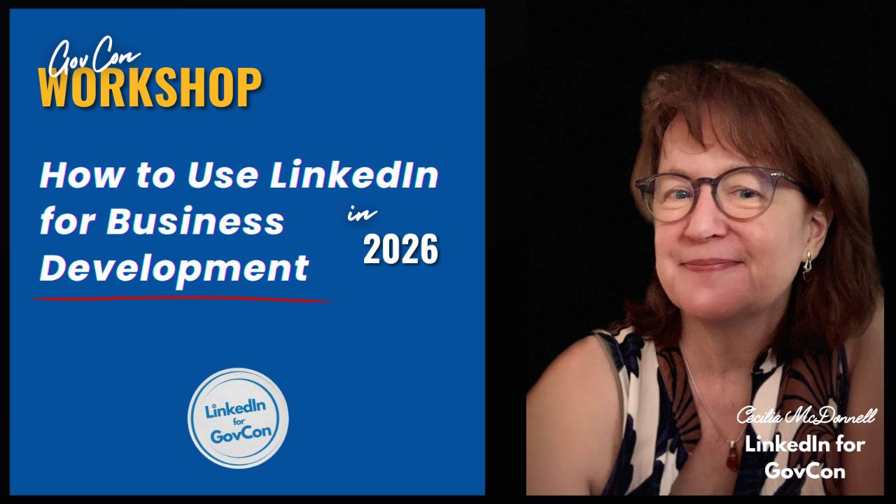 LinkedIn for GovCon workshop for small business government contractors