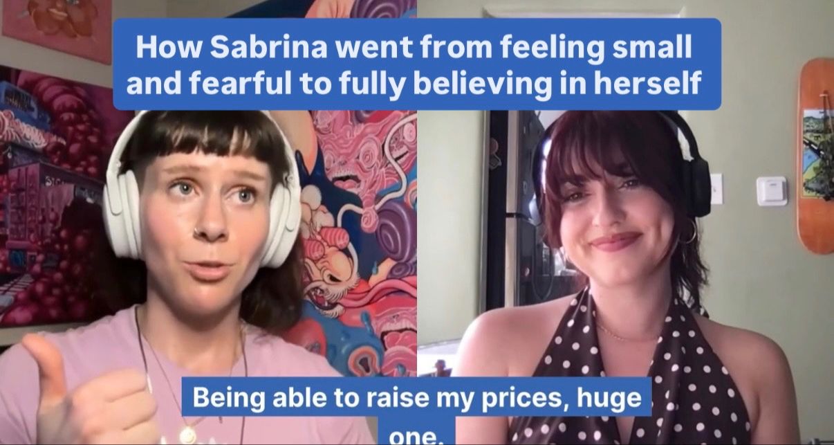 How Sabrina went from feeling small and fearful to fully believing in herself