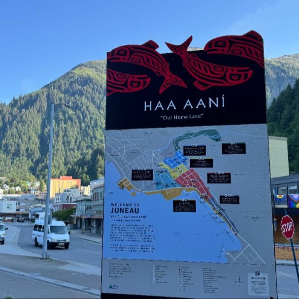 Juneau Cruise Port: Welcome Sign Haa Aani