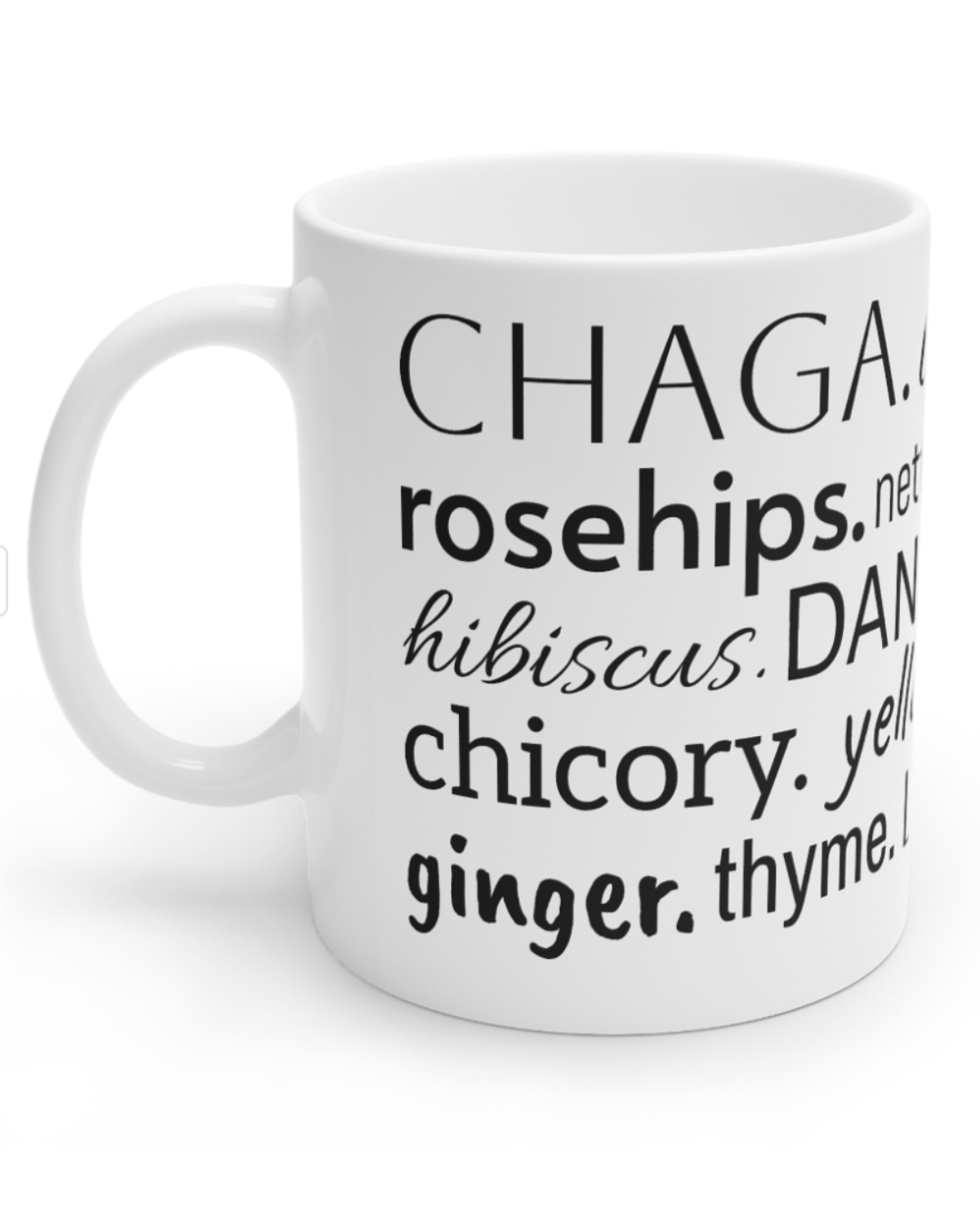 Custom white mug with healthy tea names on it from Emily Wehrman's store EMpowered Designs.