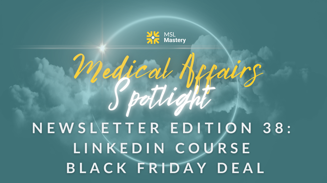 Medical Affairs Spotlight Newsletter Edition 20