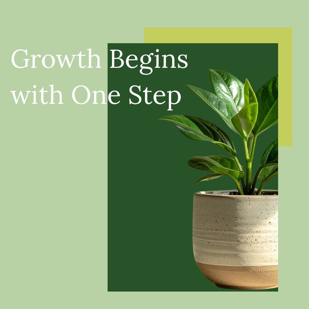 Growth begins with one step