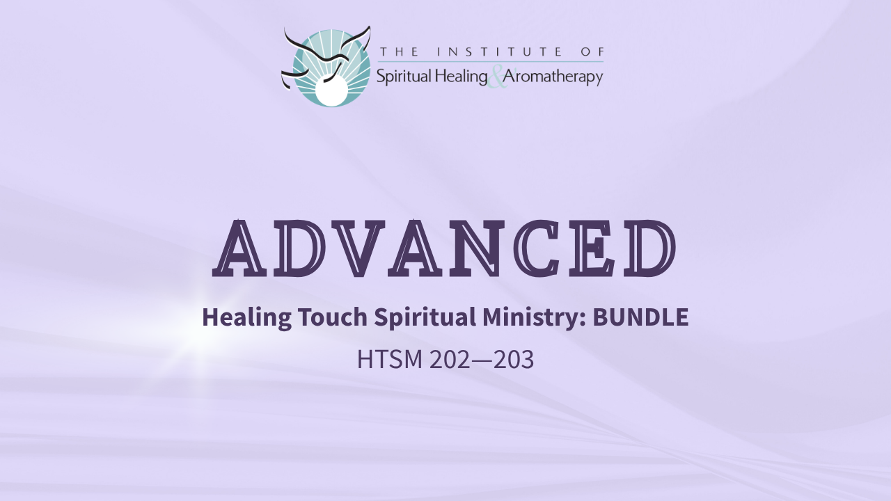 Healing Touch Spiritual Ministry | Foundation (101–102)