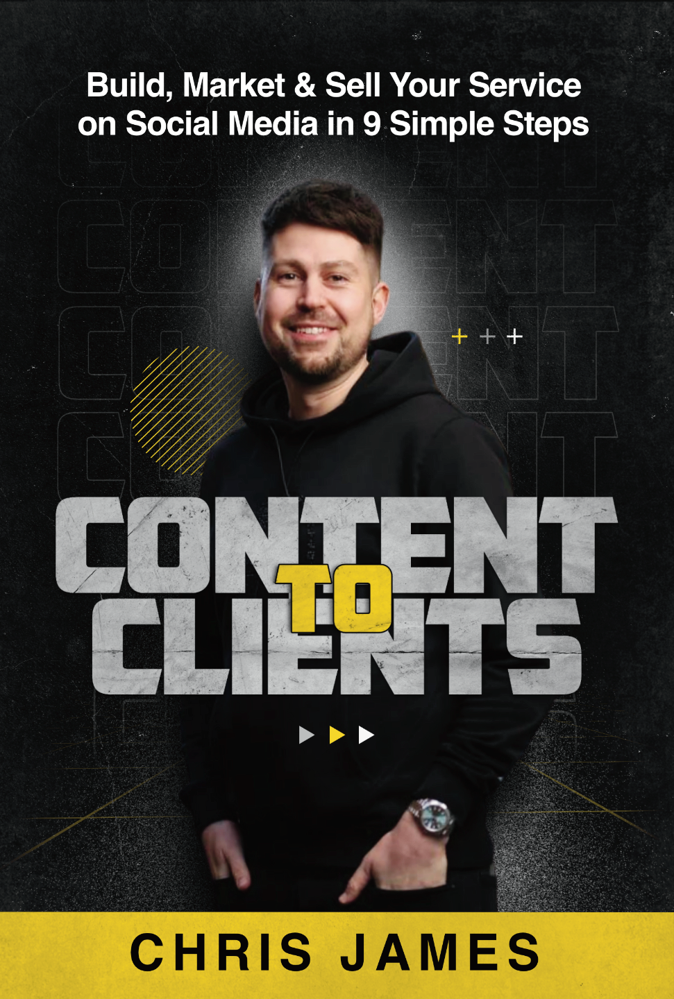 Content to Clients book by Chris James