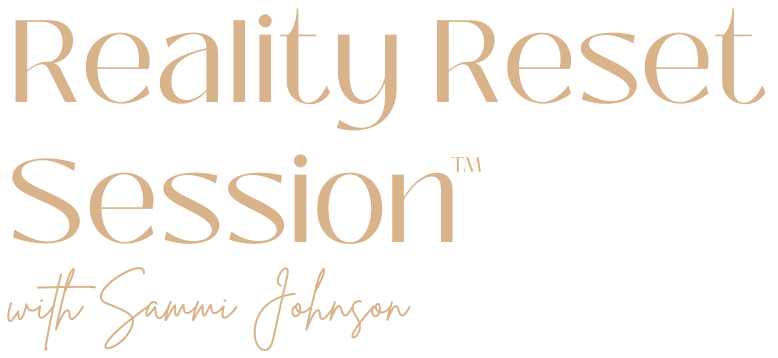 Reality Reset Session with Sammi Johnson
