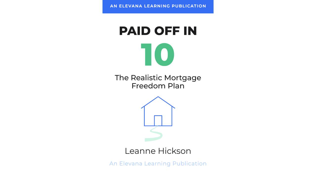 Cover of Paid Off in 10 eBook: The Realistic Mortgage Freedom Plan
