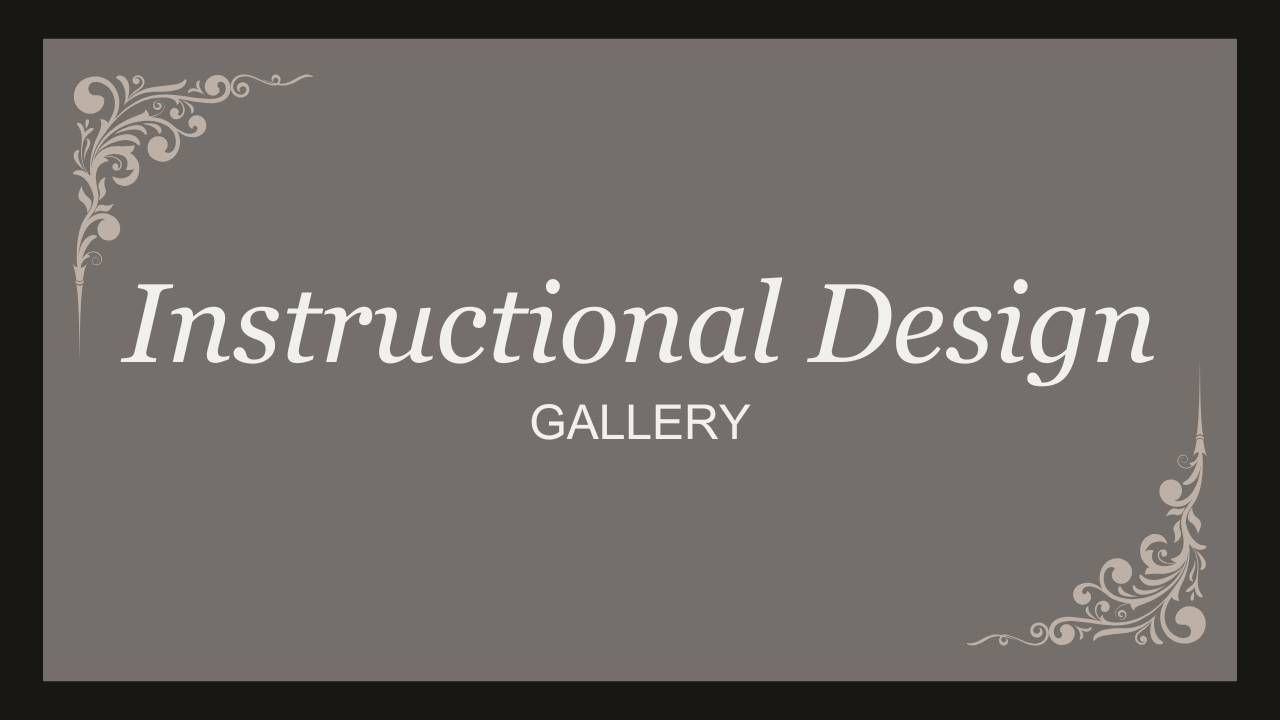 Instructional Design Gallery
