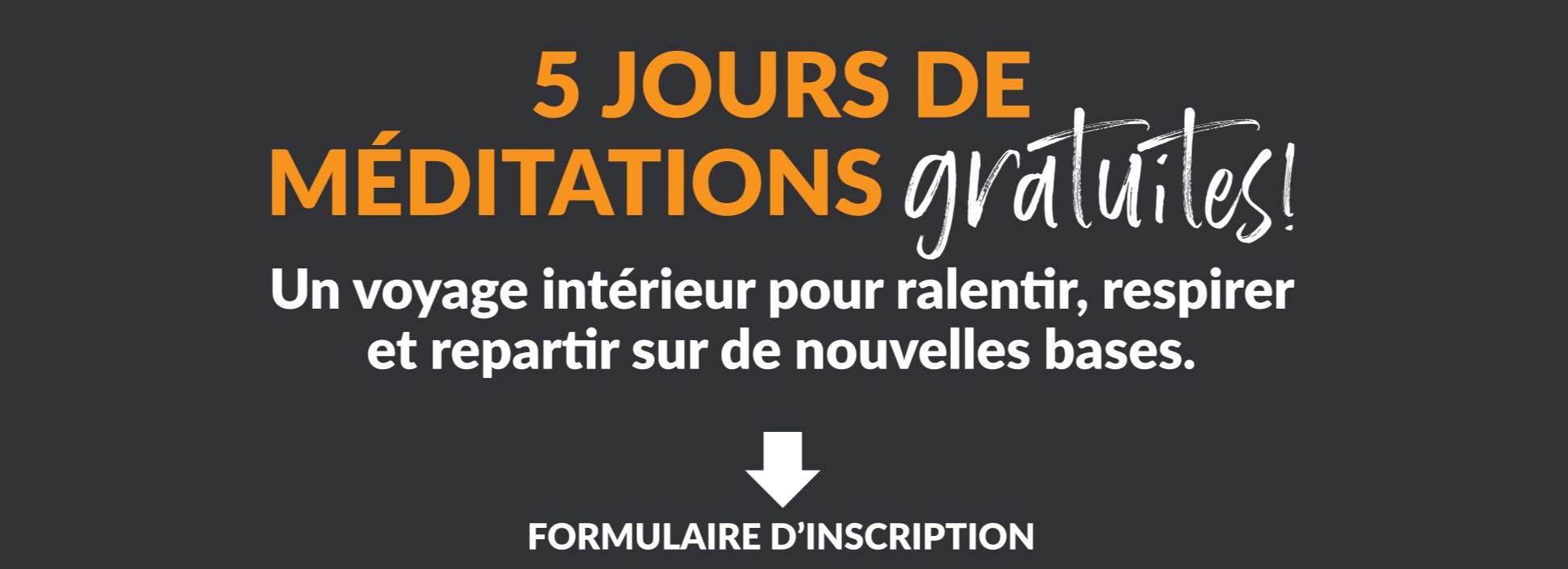 Prends le contrôle de ton bien-être. Méditations gratuites