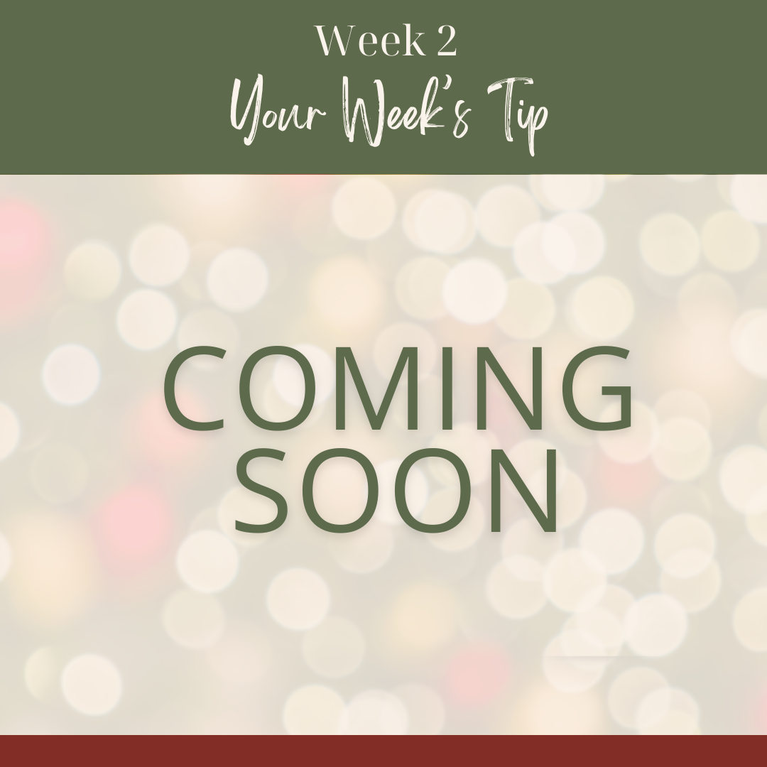 A graphic with blurred lights background reads "Week 2 your week's tip" at the top and "COMING SOON" in large letters in the center.