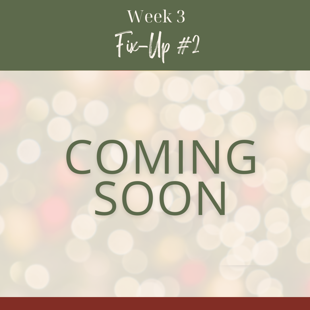 A graphic with blurred lights background reads "Week 3 Fix-Up" at the top and "COMING SOON" in large letters in the center.